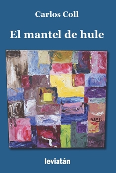 Paperback El mantel de hule [Spanish] Book