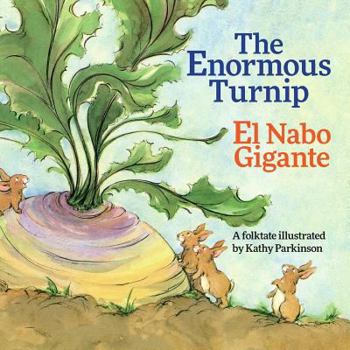 Paperback The Enormous Turnip / El Rabano Gigantesco: Babl Children's Books in Spanish and English Book