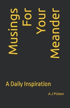 Paperback Musings For Your Meander: A Daily Inspiration Book