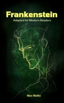 Paperback Frankenstein: Adapted for Modern Readers Book