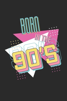 Notizbuch: 90 er Jahre Neunziger Notizheft A5 liniert I Retro Vintage 90er Tagebuch I Geschenk zum Geburtstag geboren in den Neunzigern (German Edition)