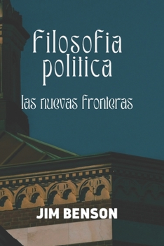 Paperback Filosofia politica: las nuevas fronteras [Spanish] Book