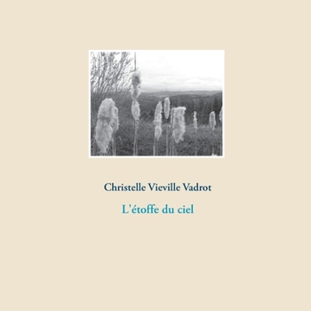 Paperback L'étoffe du ciel [French] Book