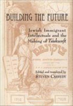 Hardcover Building the Future: America's Premier Jewish Mon Book