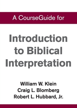 Paperback CourseGuide for Introduction to Biblical Interpretation Book