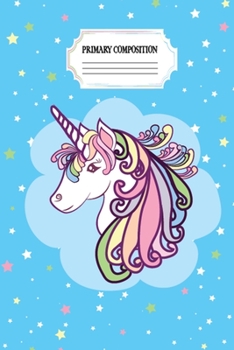 Primary Composition: This wonderful Primary Composition Notebook For Kids, Teens, Boys and Girls. Cute Cream Paper 6*9 Inch With 100 Pages Notebook For Writing Daily Routine, Journal and Hand Note