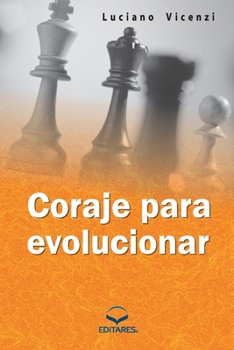 Paperback Coraje para Evolucionar [Spanish] Book