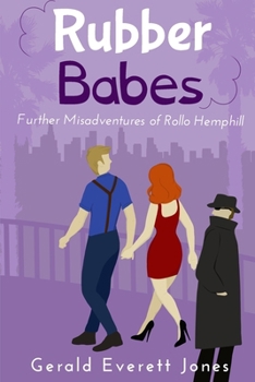 Paperback Rubber Babes: Further Misadventures of Rollo Hemphill Book