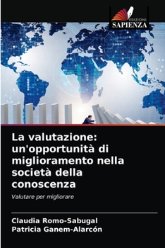 La valutazione: un'opportunità di miglioramento nella società della conoscenza