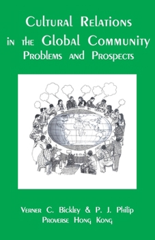 Paperback Cultural Relations in the Global Community: Problems and Prospects Book