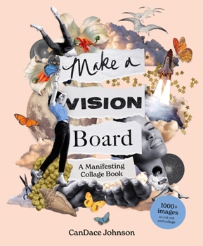 Paperback Make a Vision Board: A Manifesting Collage Book