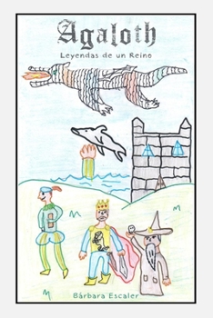 Paperback Agaloth: leyendas de un reino [Spanish] Book