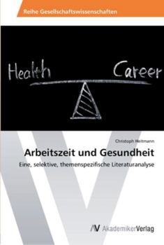 Paperback Arbeitszeit und Gesundheit [German] Book