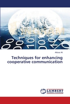 Paperback Techniques for enhancing cooperative communication Book