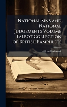 Hardcover National Sins and National Judgements Volume Talbot Collection of British Pamphlets Book