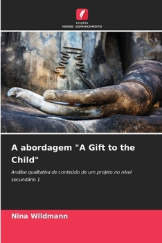 Paperback A abordagem "A Gift to the Child" [Portuguese] Book