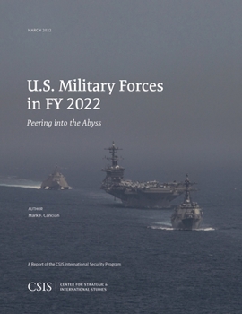 Paperback U.S. Military Forces in Fy 2022: Peering Into the Abyss Book