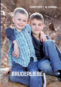 Paperback Bruderliebe [German] Book