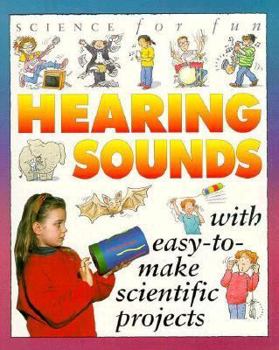 Paperback Science for Fun: Hearing Sound Book