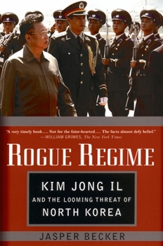 Paperback Rogue Regime: Kim Jong Il and the Looming Threat of North Korea Book