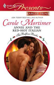 Annie and the Red-Hot Italian - Book #6 of the Balfour Brides