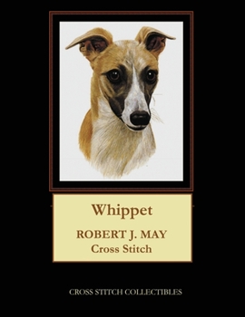 Paperback Whippet: Robt. J. May Cross Stitch Pattern [Large Print] Book