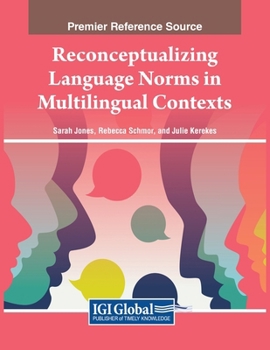 Paperback Reconceptualizing Language Norms in Multilingual Contexts Book