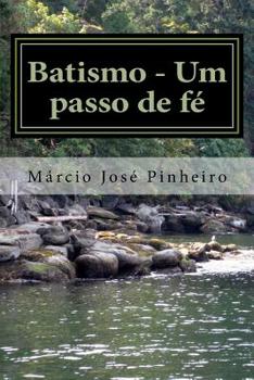 Paperback Batismo - Um passo de fé [Portuguese] Book