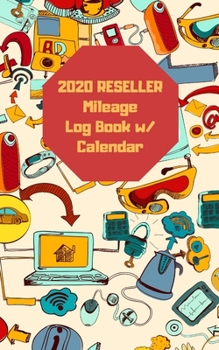 Paperback 2020 Reseller Mileage Log Book with Calendar Book