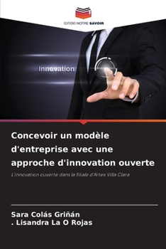 Paperback Concevoir un modèle d'entreprise avec une approche d'innovation ouverte [French] Book