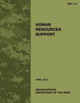 Paperback Human Resources Support (FM 1-0) Book