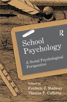 Paperback School Psychology: A Social Psychological Perspective Book