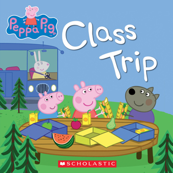 Class Trip - Book  of the Peppa Pig