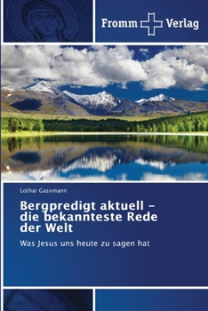 Paperback Bergpredigt aktuell - die bekannteste Rede der Welt [German] Book