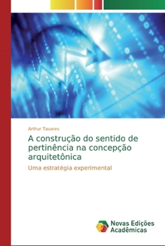 Paperback A construção do sentido de pertinência na concepção arquitetônica [Portuguese] Book