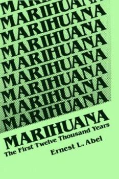 Hardcover Marihuana: The First Twelve Thousand Years Book