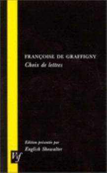 Paperback Francoise de Graffigny Choix de Lettres [French] Book