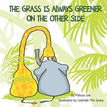 Paperback The Grass Is Always Greener On The Other Side Book