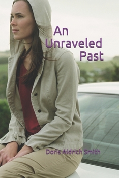 Paperback An Unraveled Past Book
