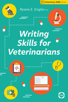 Paperback Writing Skills for Veterinarians Book