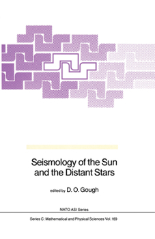 Hardcover Seismology of the Sun and the Distant Stars Book