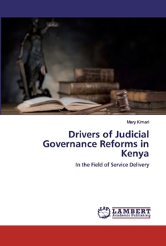 Paperback Drivers of Judicial Governance Reforms in Kenya Book