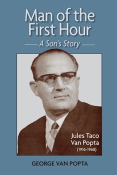 Paperback Man of the First Hour: A Son's Story Book