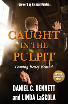 Paperback Caught in the Pulpit: Leaving Belief Behind Book