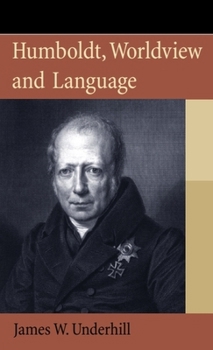 Paperback Humboldt, Worldview and Language Book