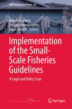 Hardcover Implementation of the Small-Scale Fisheries Guidelines: A Legal and Policy Scan Book