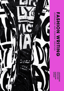 Paperback Fashion Writing: Journalism and Content Creation Book