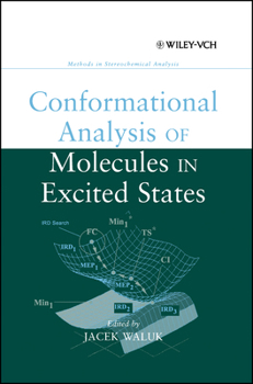 Hardcover Conformational Analysis of Molecules in Excited States Book