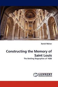 Paperback Constructing the Memory of Saint Louis Book