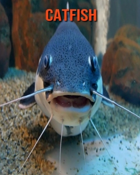 Catfish: Amazing Facts & Pictures